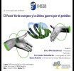 EL PACTO VERDE EUROPEO Y LA ÚLTIMA GUERRA POR EL PETROLEO